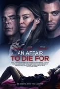 An Affair To Die For -  Relazione Omicida (2019) ITA WEBDL 1080p x264 - L@Z59 - iDN_CreW.mkv