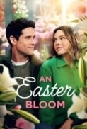 An Easter Bloom 2024 1080p WEB-DL HEVC x265 5.1 BONE