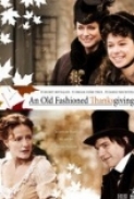 An Old Fashioned Thanksgiving (2008) Hallmark 720p X264 Solar