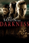 And Soon The Darkness 2010 720p BRRip x264-HDLiTE