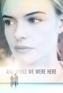 And While We Were Here (2012) 1080p BrRip x264 - YIFY