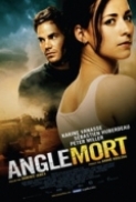 Angle.Mort.2011.FRENCH.DVDRip.XviD.AC3-KLine