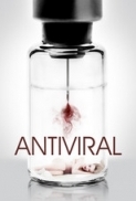 Antiviral.2012.LIMITED.1080p.BluRay.x264-Counterfeit [PublicHD]