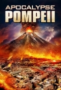 Apocalypse.Pompeii.2014.720p.BRRip.x264-Fastbet99