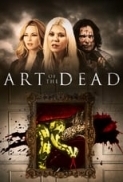 Art Of The Dead (2019) UNRATED 720p WEBRip x264 [Dual Audio] [Hindi DD 2.0 - English 2.0] Exclusive By -=!Dr.STAR!=-