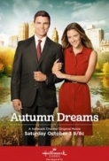 Autumn Dreams 2015 Hallmark 720P HDTV X264 Solar