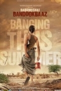 Babumoshai Bandookbaaz (2017) Hindi 720p WEB-DL x264 AC3-Sun George