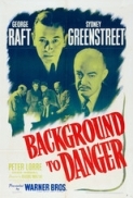 Background to Danger (1943) [1080p] [WEBRip] [2.0] [YTS] [YIFY]