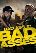 Bad Ass 2 Bad Asses (2014) [720p] BRRip x264 - TheKing