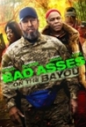 Bad Ass 3 Bad Asses on the Bayou(2015)720p MKV DD5.1 NedSubs TBS