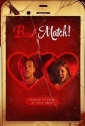 Bad Match (2017) 720p WEB-DL 650MB - MkvCage