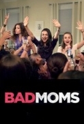 Bad.Moms.2016.1080p.BRRip.x264 - WeTv