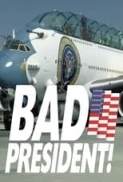 Bad President (2021) 720P WebRip x264 -[MoviesFD7]