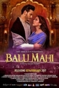 Balu Mahi (2017) Urdu 720p HDRip 1.2GB ESubs @ KatMaster