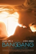 Bang.Gang.A.Modern.Love.Story.2015.SUBBED.DVDRip.x264-BiPOLAR