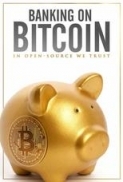 Banking on Bitcoin (2016) WEB-DL 720p x264 600MB (Ganool)-XpoZ