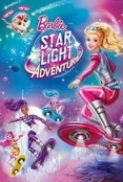 Barbie Star Light Adventure (2016) [English] [720p] [MovieM8y]