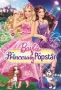 Barbie.The.Princess.And.The.Popstar.2012.DVDRip.XViD-PLAYNOW