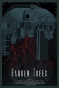 Barren.Trees.2018.720p.WEBRip.800MB.x264-GalaxyRG ⭐