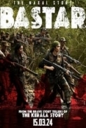 Bastar The Naxal Story 2024 WebRip 720p Hindi AAC 5.1 x264 ESub - mkvCinemas [ProtonMovies]