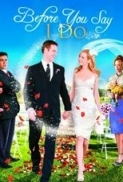 Before You Say I Do (2009) DvdRip [Xvid] -X