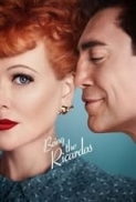 A proposito dei Ricardo - Being the Ricardos (2021) 1080p H264 Ita Eng Ac3 5.1 Sub Ita Eng SnakeSPL MIRCrew