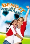 Bend It Like Beckham 2002 720p BRRip x264-x0r