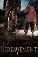 Bereavement 2010 720p BluRay x264-THUGLiNE [PublicHD]