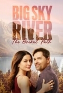 Big Sky River The Bridal Path 2023 720p HDRip x264 BONE