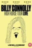 Billy Connolly: High Horse Tour Live (2016) [1080p] [BluRay] [2.0] [YTS] [YIFY]