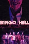 Bingo.Hell.2021.1080p.AMZN.WEBRip.DDP5.1.x264-CM