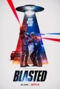 Blasted in due contro gli alieni (2022) 1080p h264 Ac3 5.1 Ita Ac3 Nor Sub Ita Eng-MIRCrew