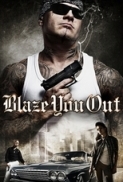 Blaze You Out 2013 DVDRip XviD IGUANA[P2PDL]