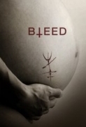 Bleed.2016.720p.WEB-DL.x264.AC3-ETRG