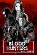 Blood Hunters : Rise of the Hybrids (2019) 720p WEBRip x264 [Dual Audio] [Hindi DD 2.0 - English 2.0] Exclusive By -=!Dr.STAR!=-