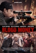 Blood.Money.2017.720p.WEBRip.800MB.x264-GalaxyRG ⭐