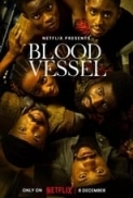 Blood.Vessel.2023.IJO.1080p.WEBRip.1400MB.DD5.1.x264-GalaxyRG