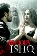 Bloody Ishq 2024 [Hindi 5.1] Movie [1080p x264 WEB-DL