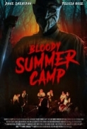 Bloody.Summer.Camp.2021.1080p.WEBRip.AAC2.0.x264-CM