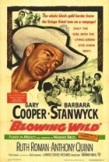 Blowing.Wild.1953.720p.BluRay.x264-Codres [PublicHD]