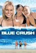 Blue Crush (2002) (1080p BDRip x265 10bit EAC3 5.1 - r0b0t) [TAoE].mkv