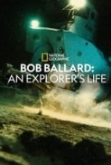 Bob.Ballard.An.Explorers.Life.2021.1080p.WEBRip.x264