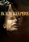 Body.Keepers.2018.1080p.BluRay.x264-UNVEiL[EtHD]