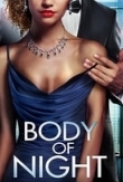 Body of Night (2020) 720p WEB DL – X264 – AAC – DUSIcTv