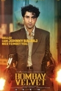 Bombay Velvet (2015) 1080p mHD Bluray x264 MSubs [DDR]