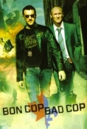 Bon.Cop.Bad.Cop.2006.720p.BluRay.H264.AAC