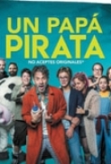 Un.Papá.Pirata.2019.1080p.BluRay.x264.DD5.1-URBiN4HD