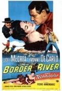 Border River (1954) 1080p BluRay x265 HEVC AAC-SARTRE