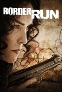 Border.Run.[2012]480p.BRRip.H264(BINGOWINGZ-UKB-RG)