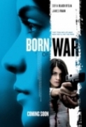 Born Of War 2013 DVDRip XviD-iFT 